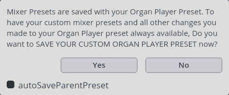 Screenshot of a software prompt asking users if they want to save their custom Organ Player preset, with Yes and No buttons.