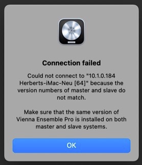 Vienna Ensemble Pro connection failed error message displaying mismatched version numbers between master and slave systems, with an OK button.